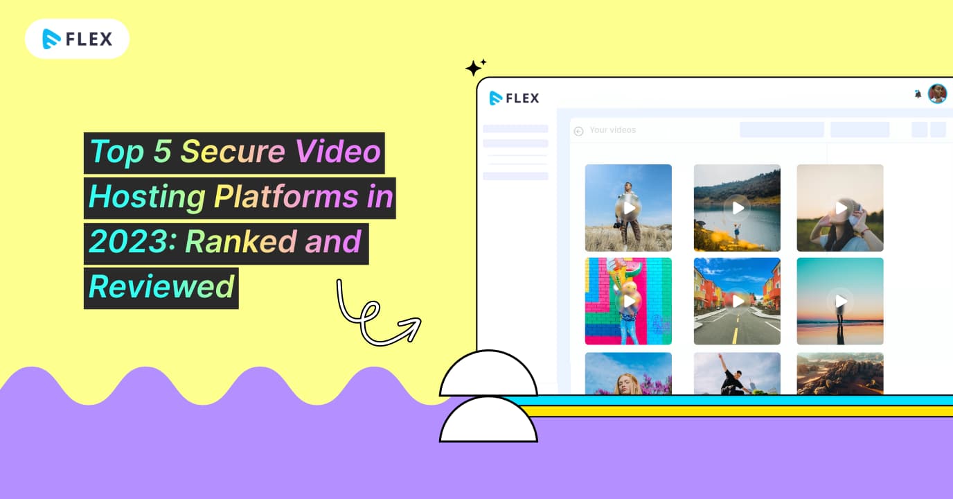 Top 10 Secure Video Hosting Platforms in 2026: Ranked and Reviewed
